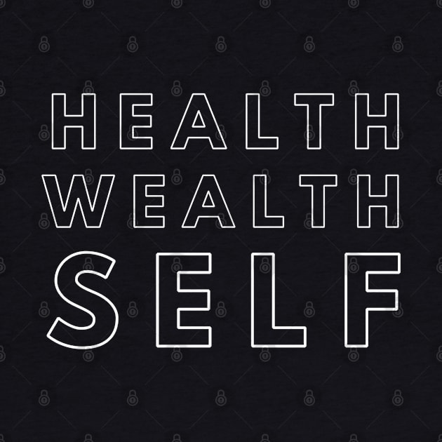 Health, Self, Wealth, Mindfulness, Self Care by Style Conscious